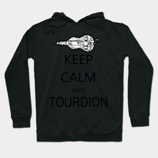 Hurdy-Gurdy Keep Calm and Tourdion Hoodie